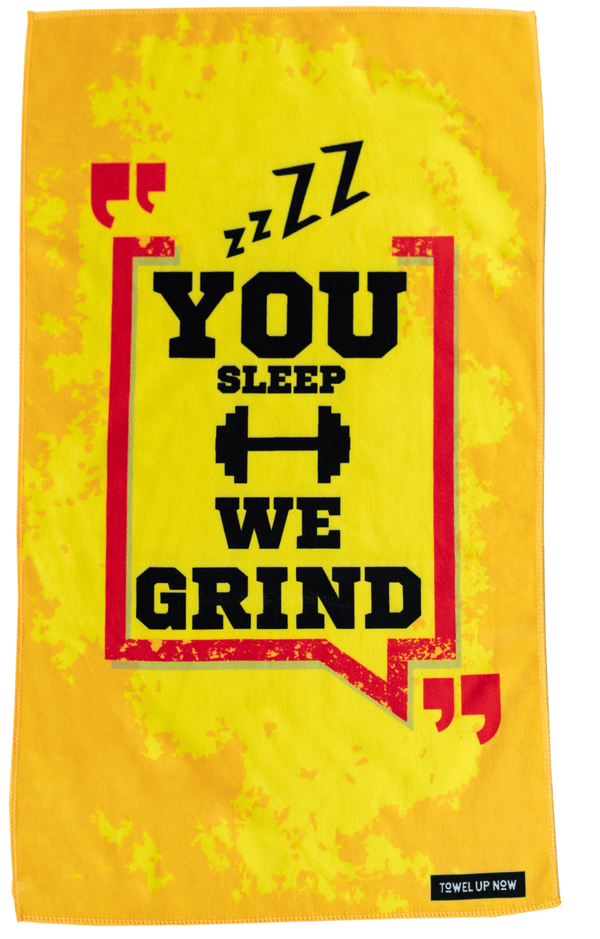 TowelUpNow You Sleep, We Grind Gym Towel